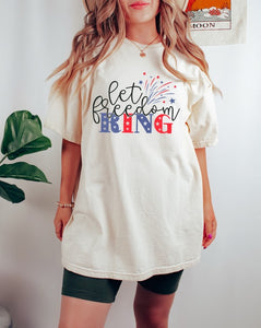 Let Freedom Ring Comfort Color Tee