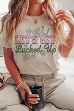 Load image into Gallery viewer, LET&#39;S GET LUCKED UP GRAPHIC TEE

